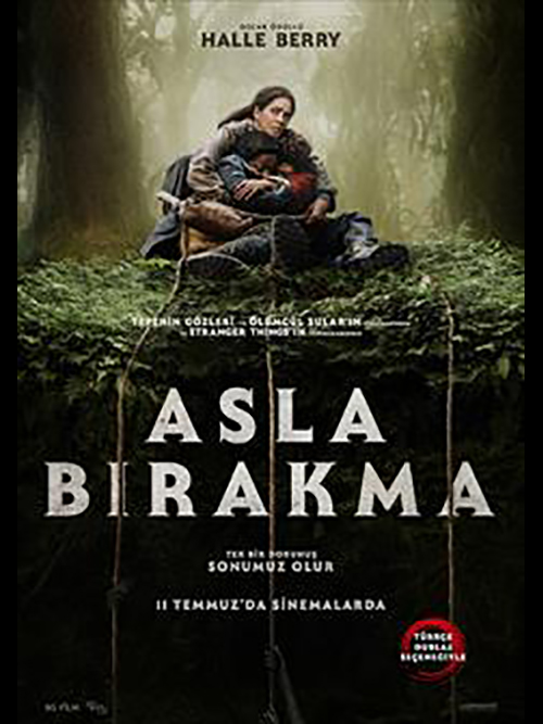Sinema - Asla Bırakma